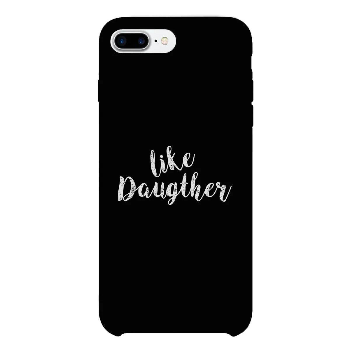 Like Daughter Black Phone Case