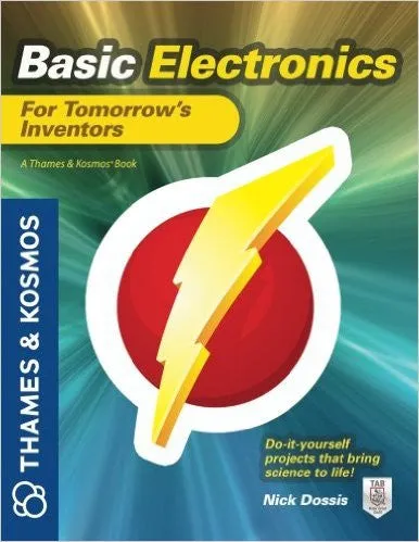 "Basic Electronics for Tomorrow's Inventors" - Book