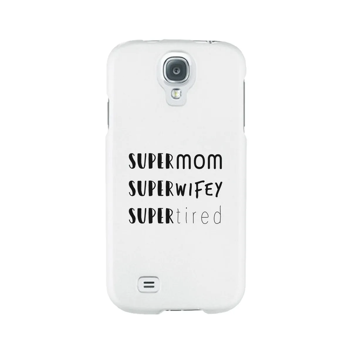 Super Mom Wifey Tired White Phone Case Funny Gift Ideas For Wife